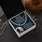 To My Dad - You Stood By My Side - Cuban Necklace