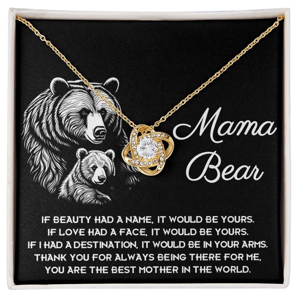 To My Mama Bear My Destination is in Your Arms Dazzling Love Knot Necklace