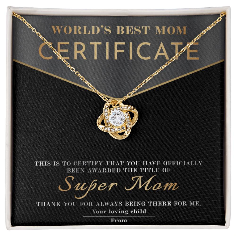 Mom- Certificate of World's Best Mom Dazzling Love Knot Necklace