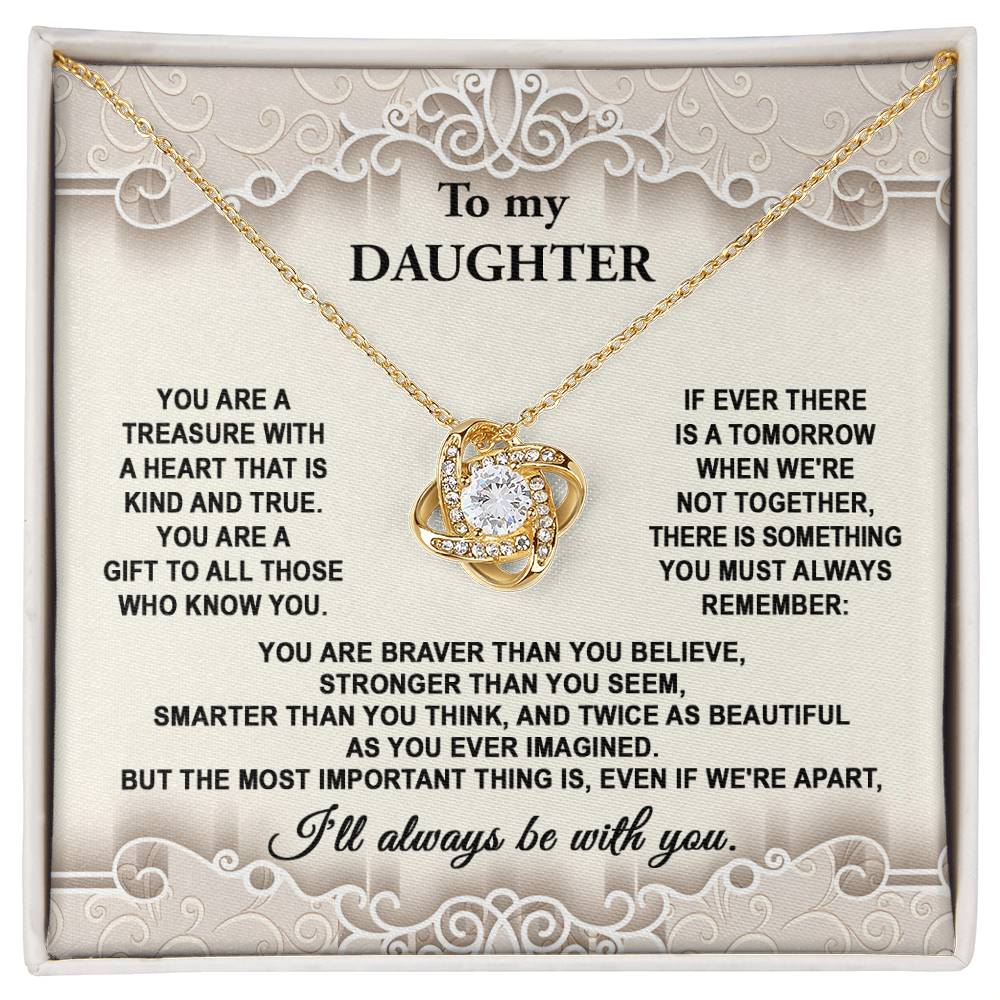 To My Daughter You are Kind and True Dazzling Love Knot Necklace