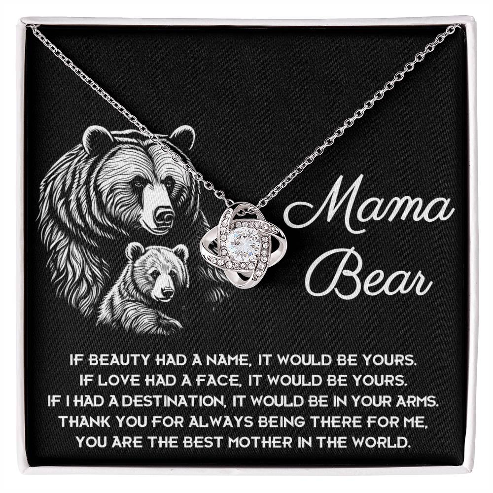 To My Mama Bear My Destination is in Your Arms Dazzling Love Knot Necklace