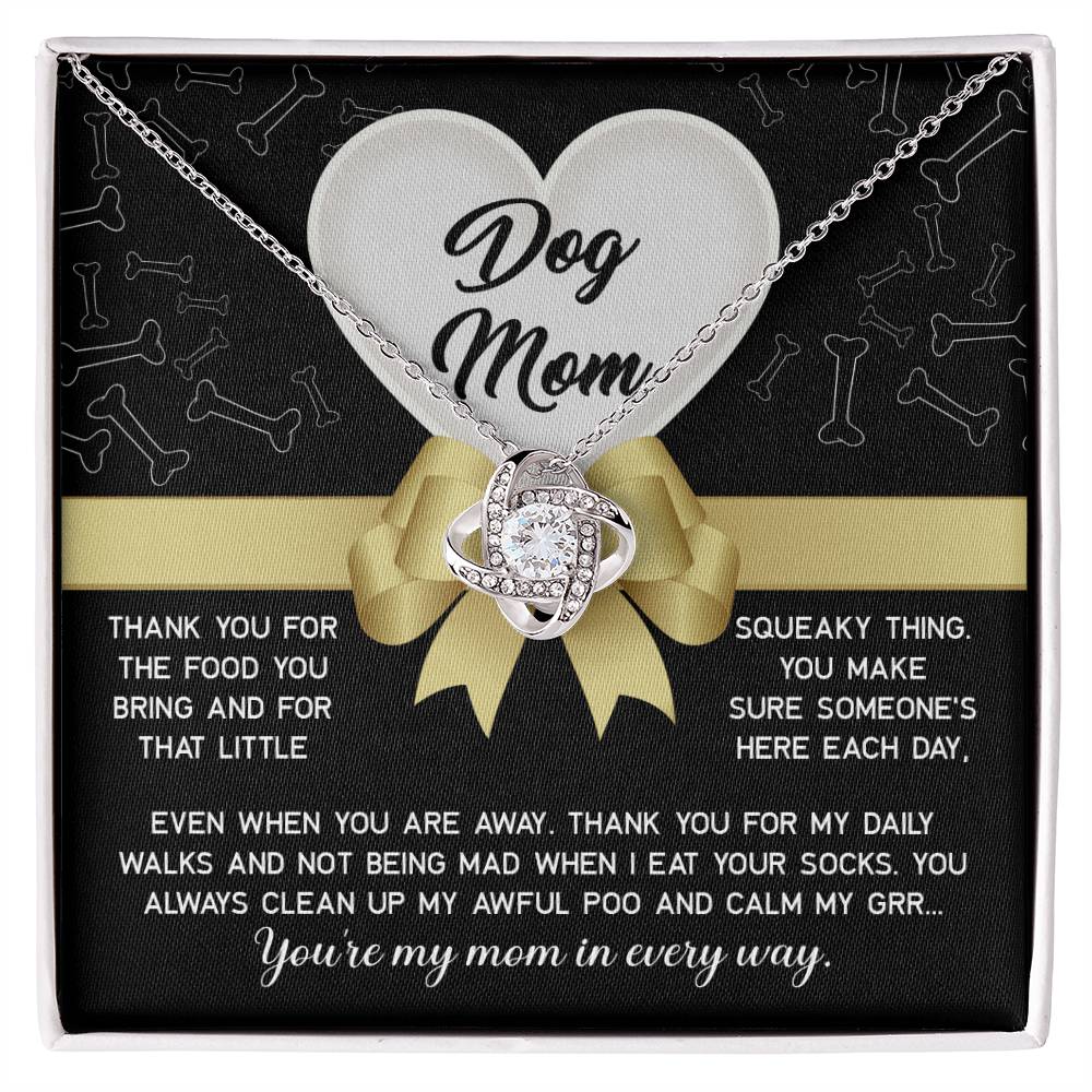 Dear Dog Mom Thank You For That Squeaky Thing Dazzling Love Knot Necklace