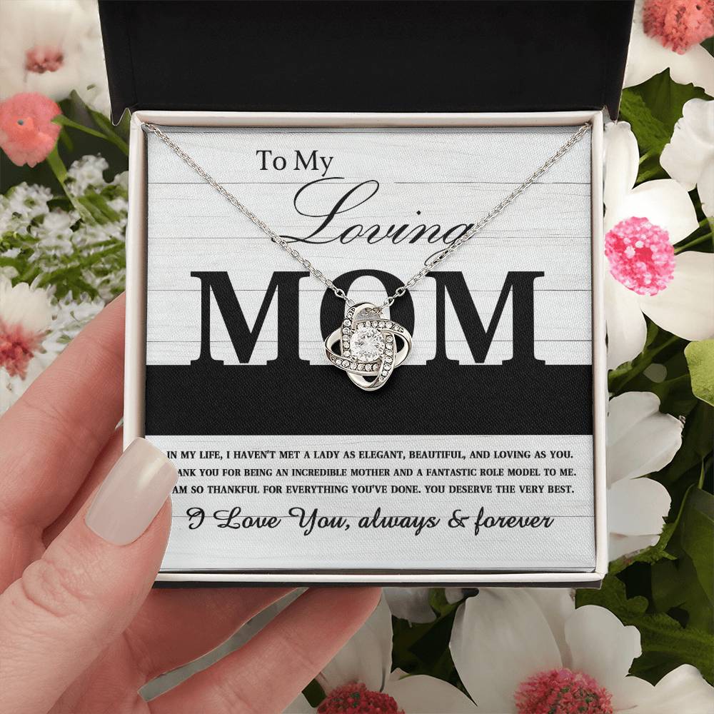 To My Loving Mom-You are an Incredible Mother and Role Model Dazzling Love Knot Necklace