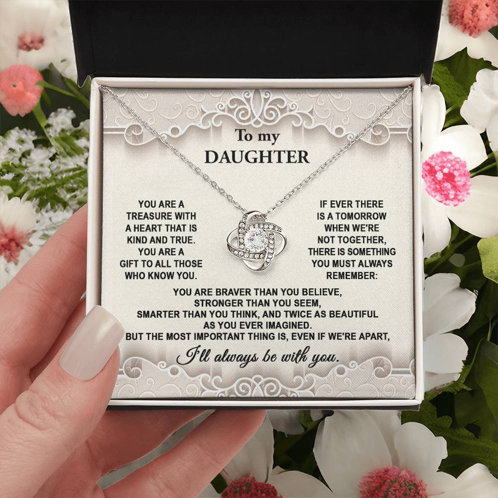 To My Daughter You are Kind and True Dazzling Love Knot Necklace