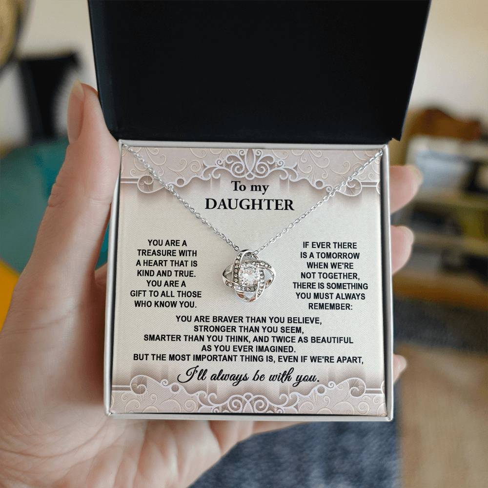 To My Daughter You are Kind and True Dazzling Love Knot Necklace