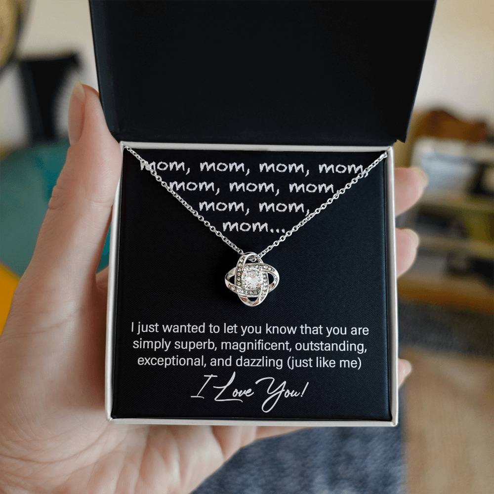 Mom-You are Just Like Me Dazzling Love Knot Necklace