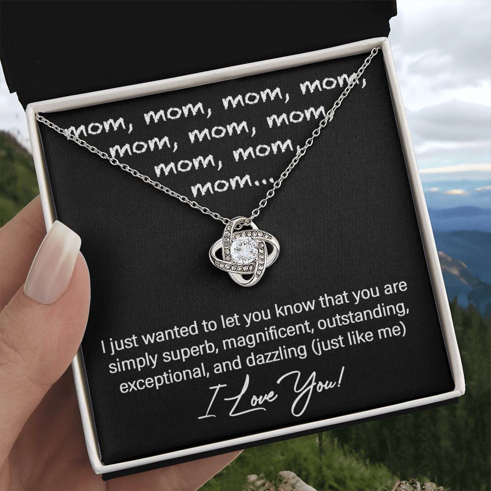 Mom-You are Just Like Me Dazzling Love Knot Necklace