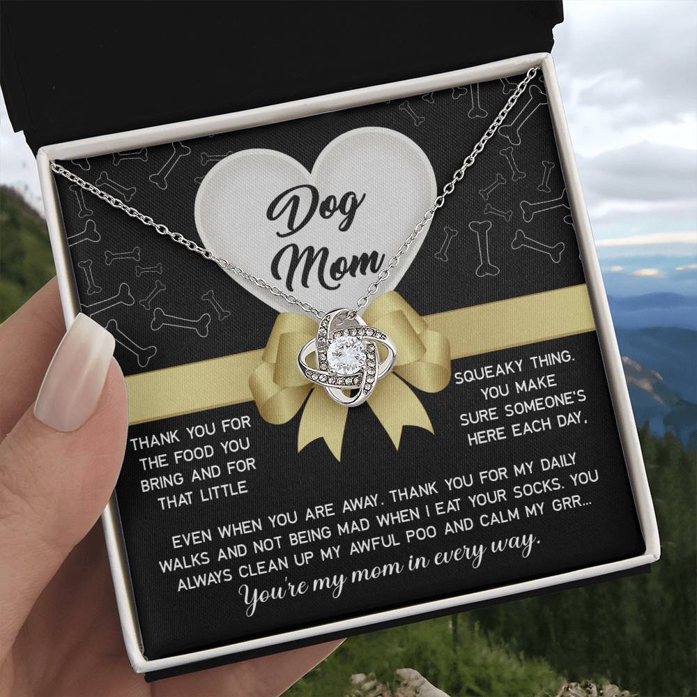 Dear Dog Mom Thank You For That Squeaky Thing Dazzling Love Knot Necklace