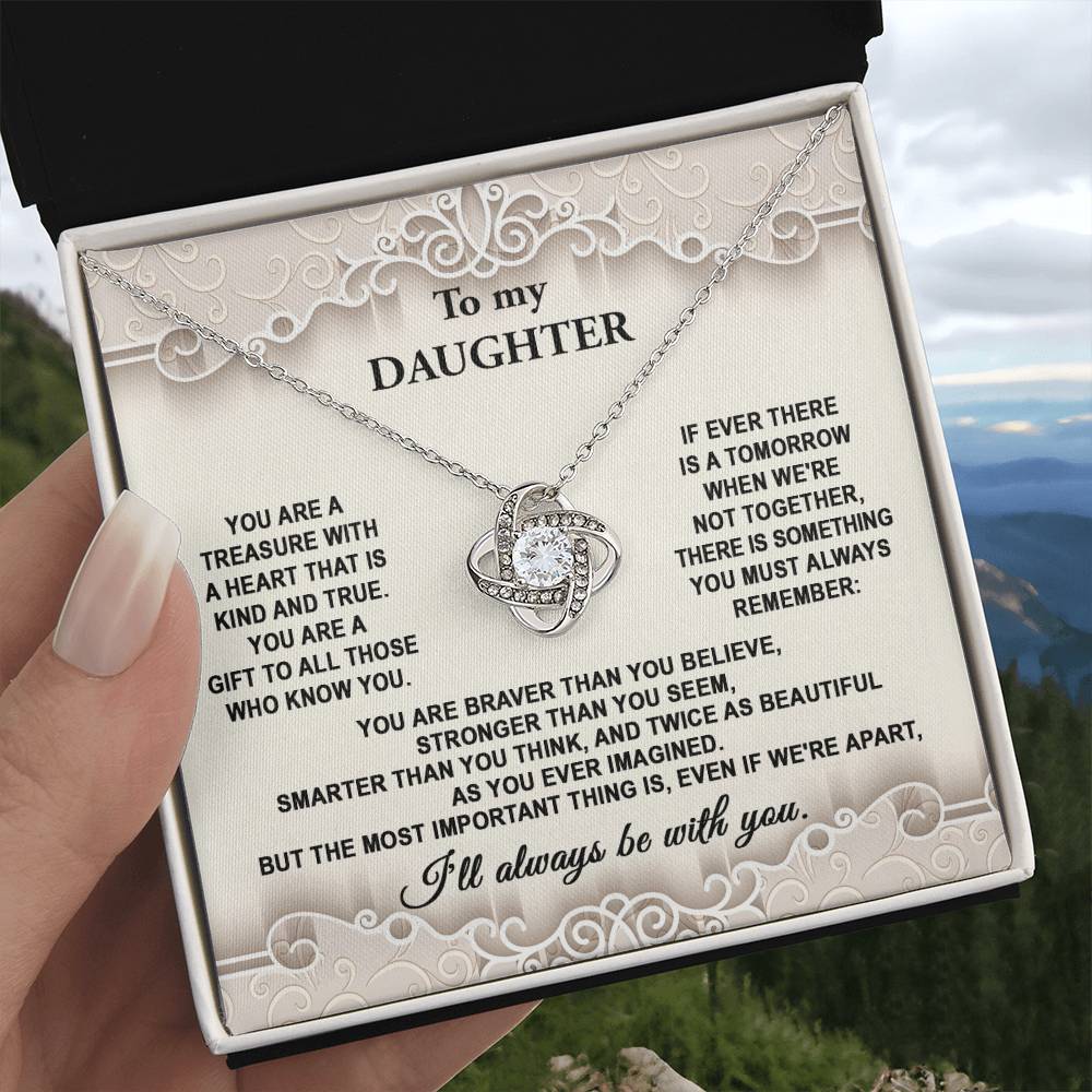 To My Daughter You are Kind and True Dazzling Love Knot Necklace