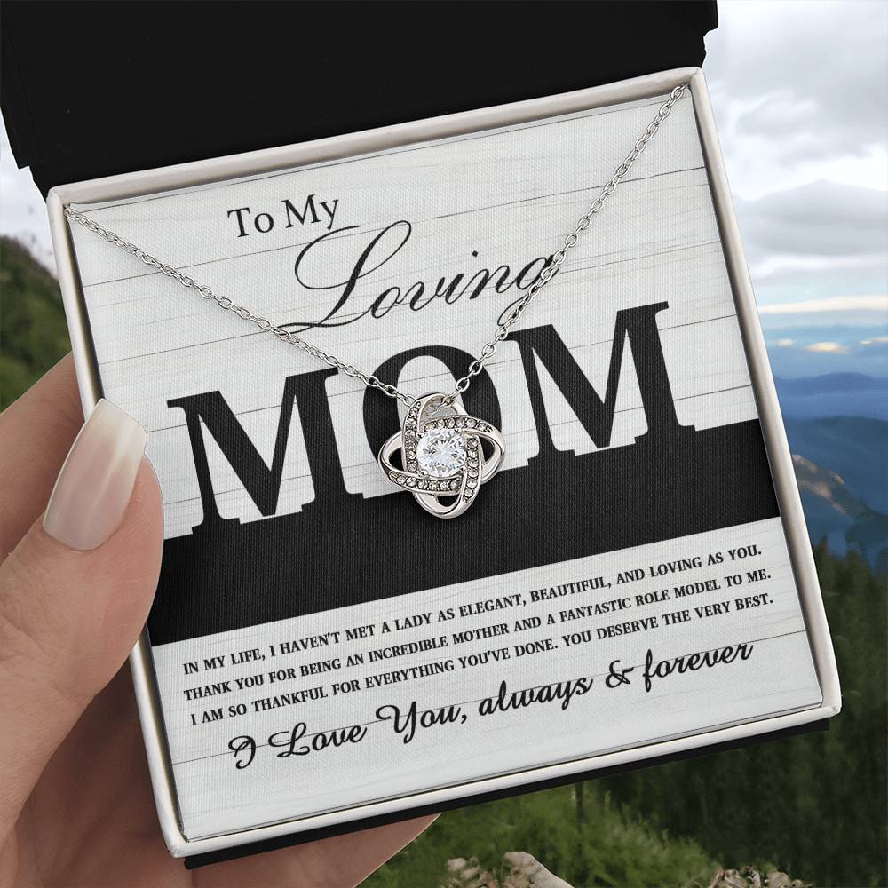To My Loving Mom-You are an Incredible Mother and Role Model Dazzling Love Knot Necklace