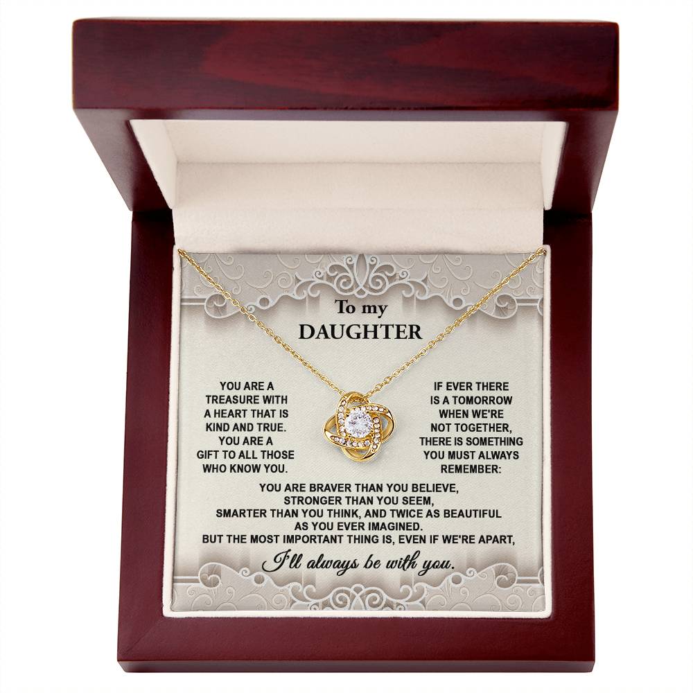 To My Daughter You are Kind and True Dazzling Love Knot Necklace