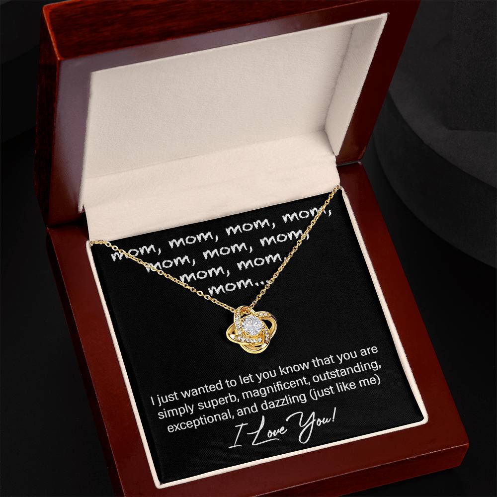 Mom-You are Just Like Me Dazzling Love Knot Necklace