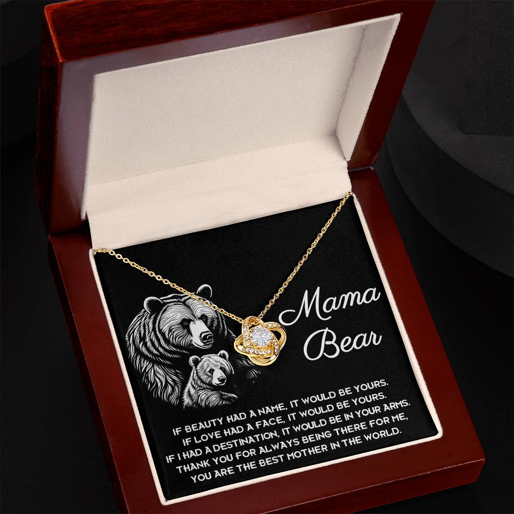To My Mama Bear My Destination is in Your Arms Dazzling Love Knot Necklace