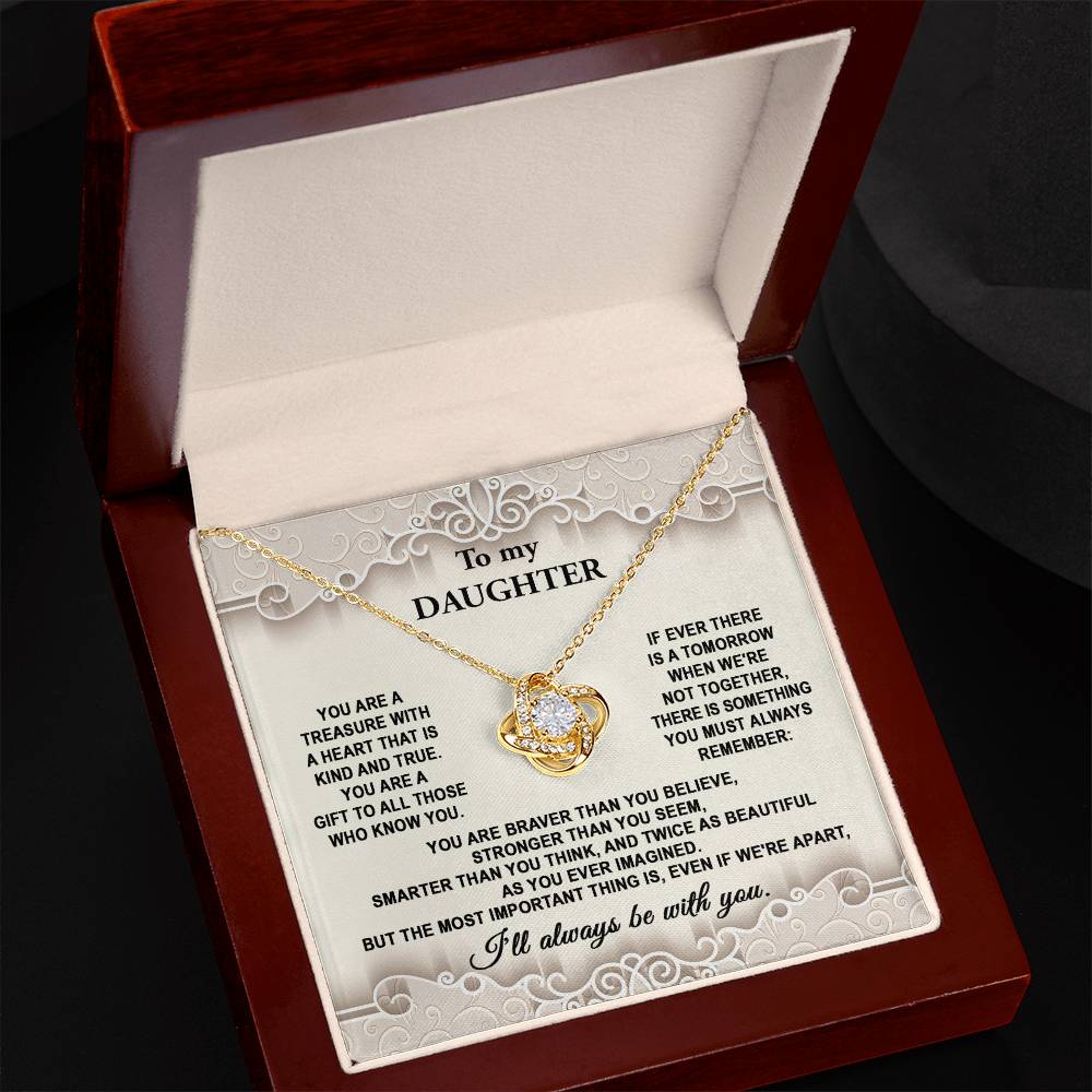 To My Daughter You are Kind and True Dazzling Love Knot Necklace