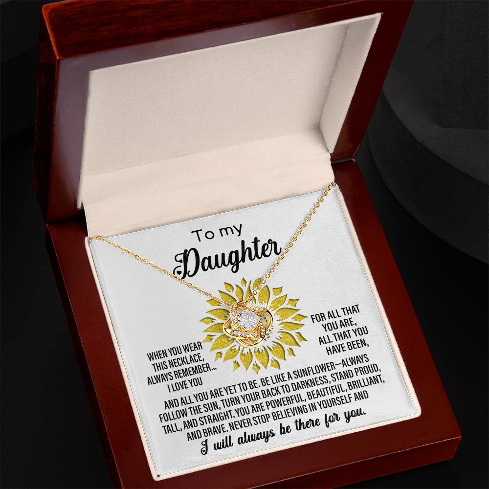 To My Daughter-Be Like A Sunflower Dazzling Love Knot Necklace
