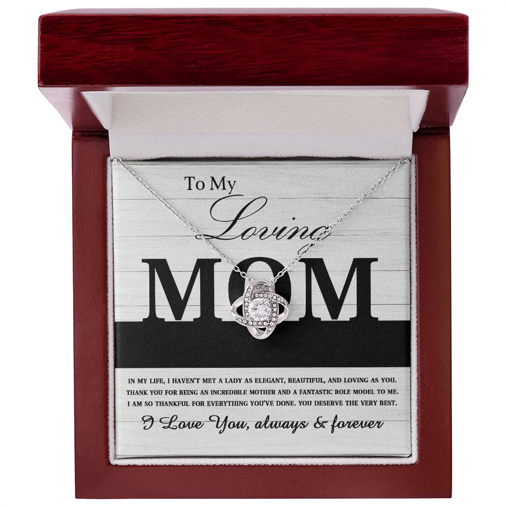 To My Loving Mom-You are an Incredible Mother and Role Model Dazzling Love Knot Necklace