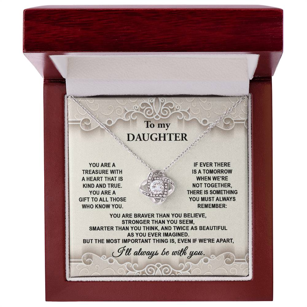 To My Daughter You are Kind and True Dazzling Love Knot Necklace