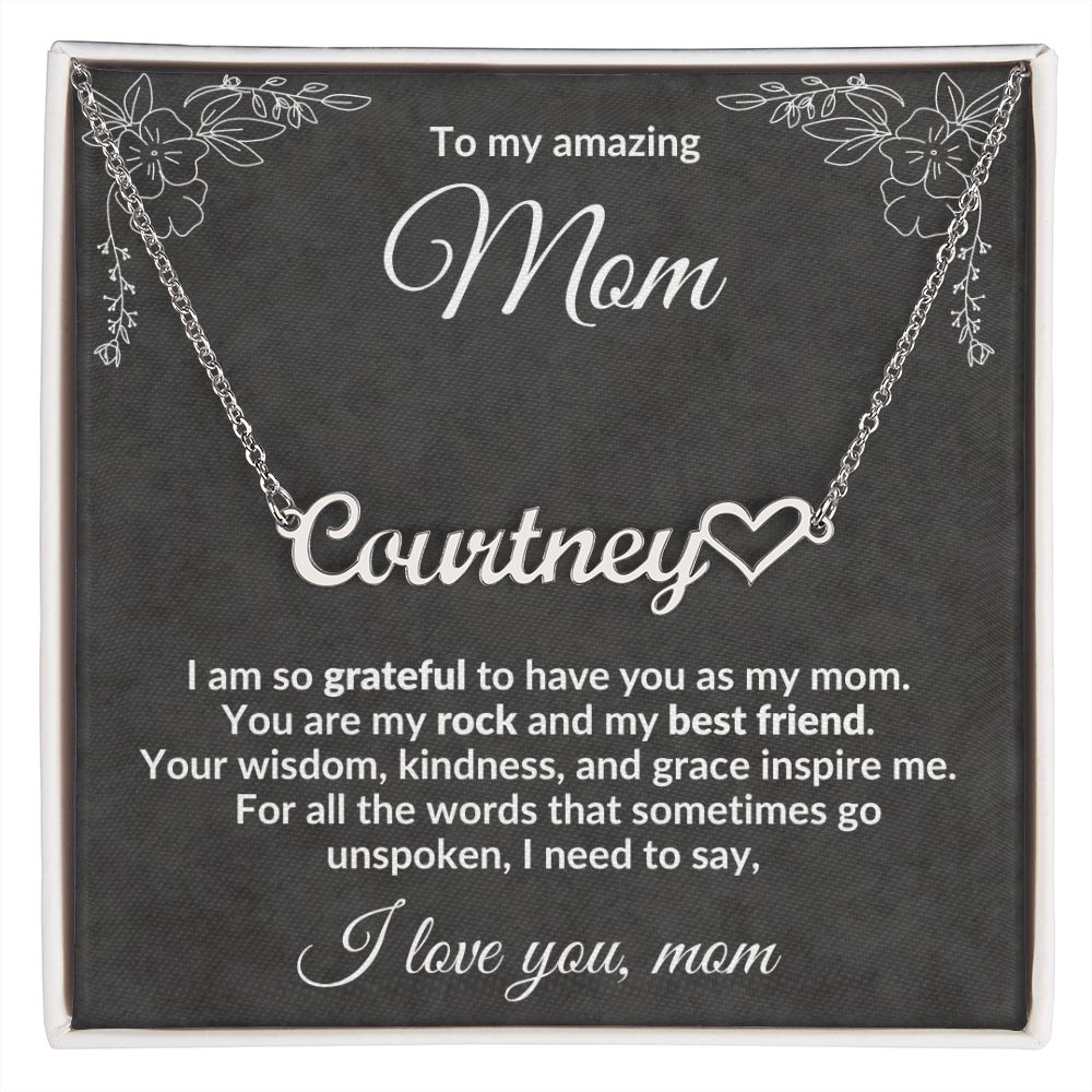 To my Amazing Mom, You Inspire Me - Heart Name Necklace