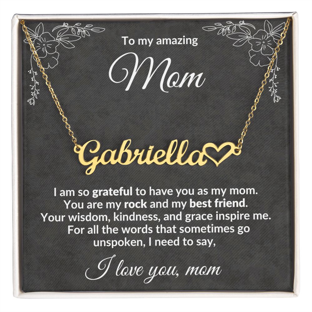 To my Amazing Mom, You Inspire Me - Heart Name Necklace