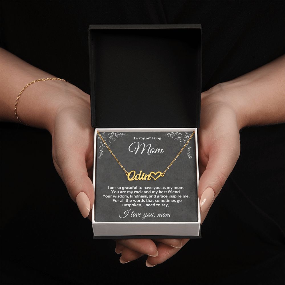 To my Amazing Mom, You Inspire Me - Heart Name Necklace