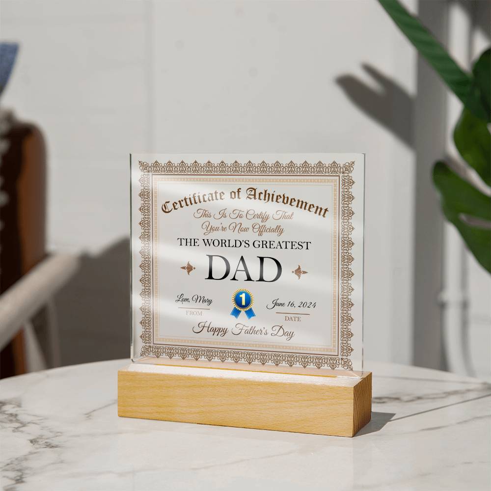 Gift For Dad Certificate of Achievement World's Greatest Dad Custom Acrylic Plaque