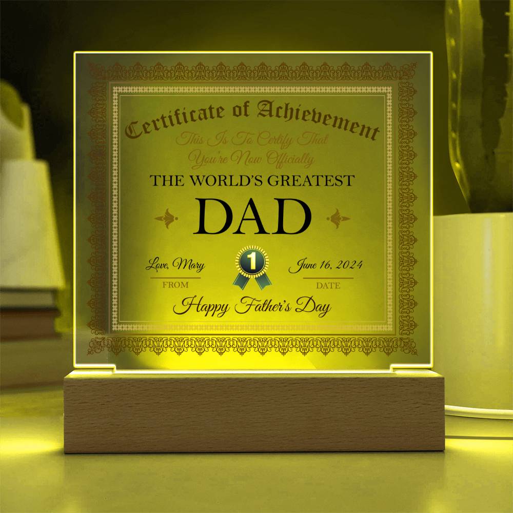 Gift For Dad Certificate of Achievement World's Greatest Dad Custom Acrylic Plaque