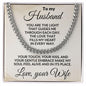 To My Husband - The Love That Fills My Heart - Cuban Link Necklace