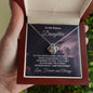 To My Badass Daughter - The Storm - Love Knot Necklace with Message Card