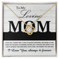 To My Loving Mom-You are an Incredible Mother and Role Model Dazzling Love Knot Necklace