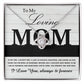 To My Loving Mom-You are an Incredible Mother and Role Model Dazzling Love Knot Necklace
