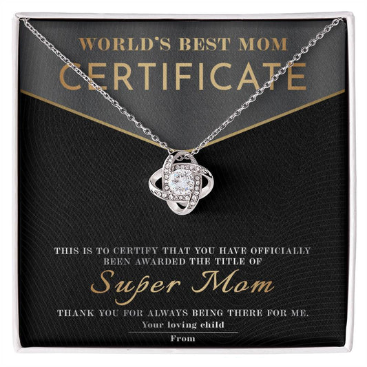 Mom- Certificate of World's Best Mom Dazzling Love Knot Necklace