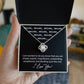 Mom-You are Just Like Me Dazzling Love Knot Necklace