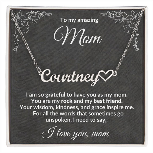 To my Amazing Mom, You Inspire Me - Heart Name Necklace