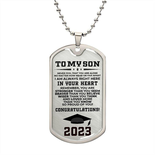 To My Son Congratulations 2023 Graduate Dog Tag Necklace