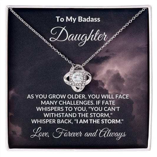 To My Badass Daughter - The Storm - Love Knot Necklace with Message Card